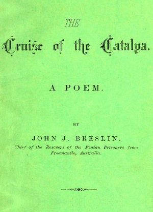 [Gutenberg 61372] • The Cruise of the Catalpa: A Poem